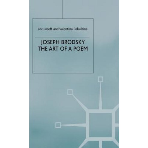 Joseph Brodsky: The Art of a Poem Hardcover, Palgrave MacMillan