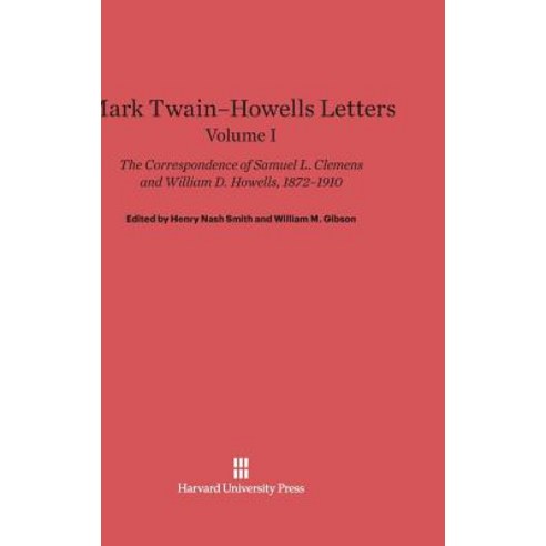 Mark Twain-Howells Letters Volume I Hardcover, Harvard University Press