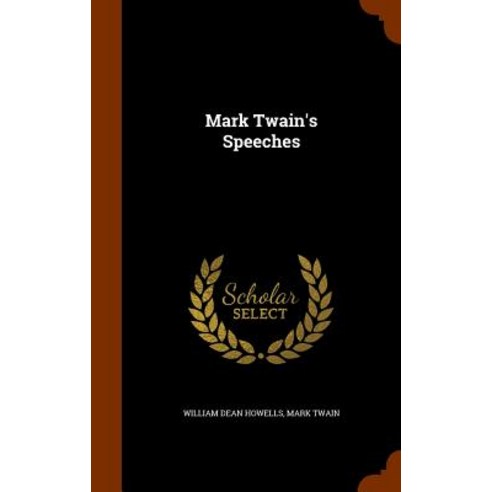 Mark Twain''s Speeches Hardcover, Arkose Press