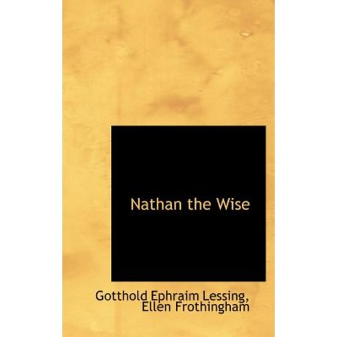 Nathan the Wise Hardcover, BiblioLife