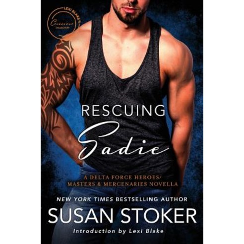 Rescuing Sadie: A Delta Forces Heroes/Masters and Mercenaries Novella Paperback, Evil Eye Concepts, Incorporated
