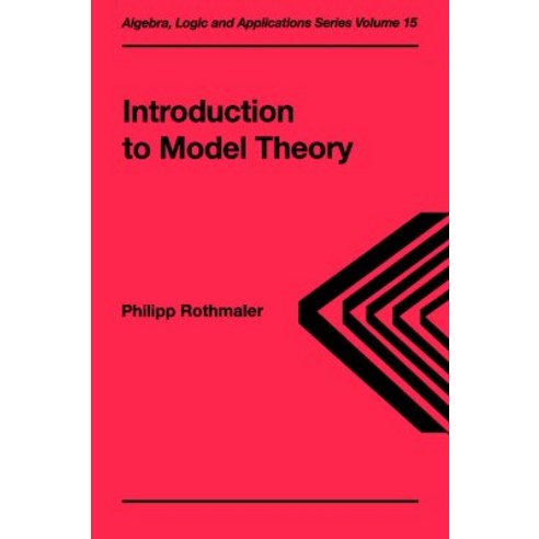 Introduction to Model Theory Paperback, Taylor & Francis