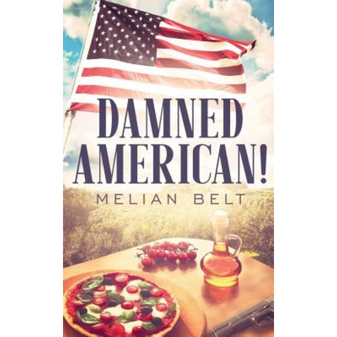 Damned American! Paperback, Less Than Three Press