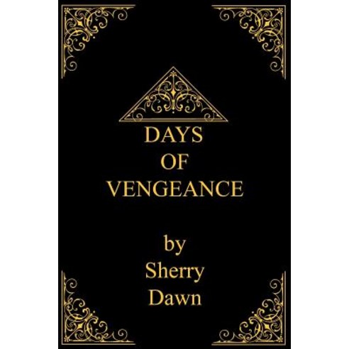 Days of Vengeance Paperback, E-Booktime, LLC