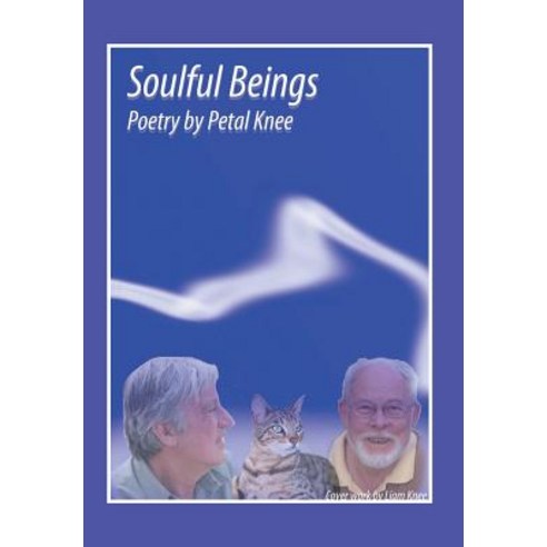Soulful Beings Hardcover, Xlibris Corporation