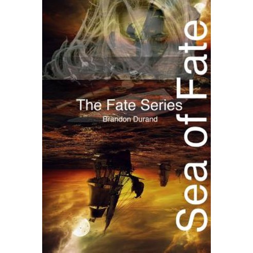 Sea of Fate Paperback, Lulu.com