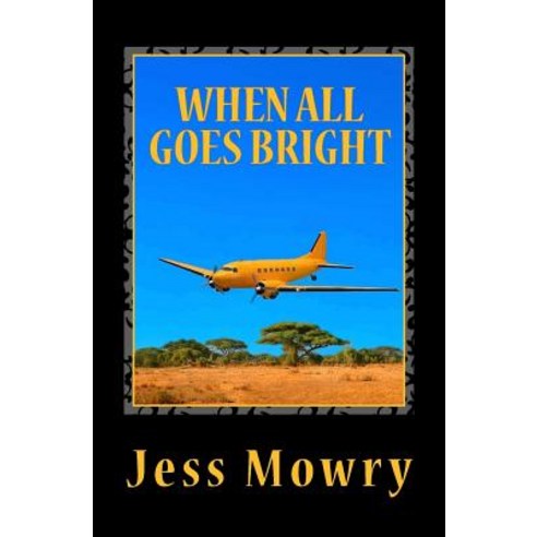 When All Goes Bright Paperback, Anubis