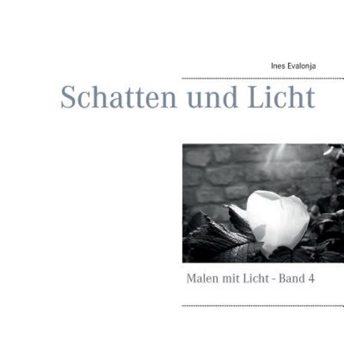 Schatten Und Licht Paperback, Books on Demand
