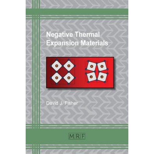 Negative Thermal Expansion Materials Paperback, Materials Research Forum LLC