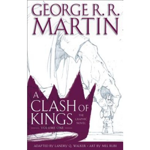 A Clash of Kings: The Graphic Novel: Volume One Hardcover, Bantam