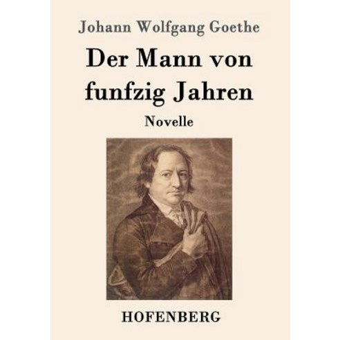 Der Mann Von Funfzig Jahren Paperback, Hofenberg
