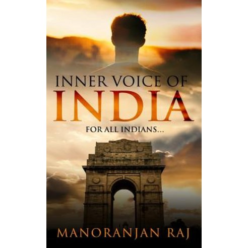 Inner Voice of India: For All Indians Paperback, White Falcon Publishing
