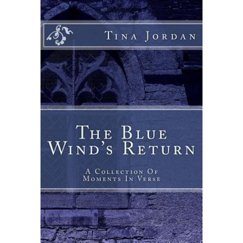 The Blue Wind''s Return Paperback, Createspace Independent Publishing Platform