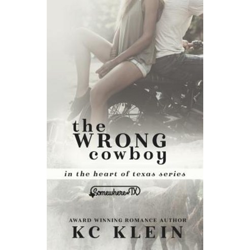 The Wrong Cowboy Paperback, Createspace Independent Publishing Platform
