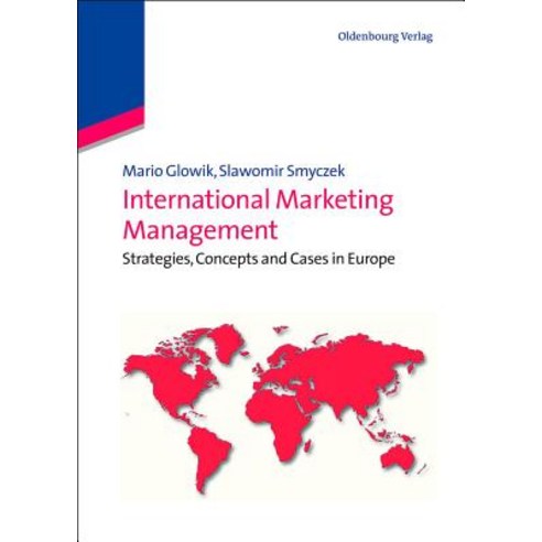 International Marketing Management: Strategies Concepts and Cases in Europe Hardcover, Walter de Gruyter