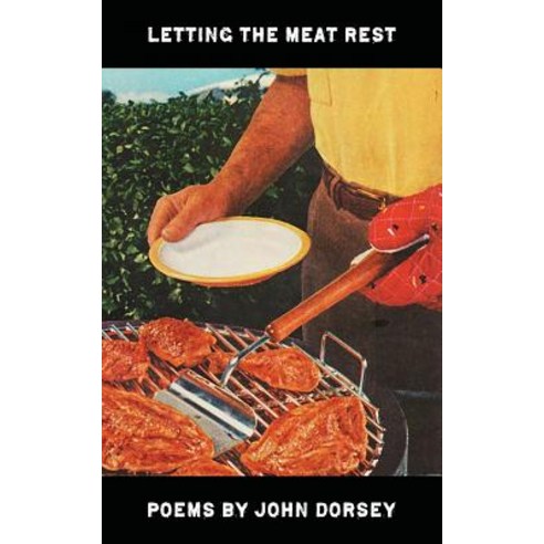 Letting the Meat Rest Paperback, Spartan Press