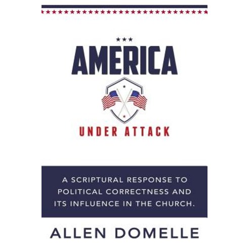 America Under Attack Paperback, Allen Domelle Ministries