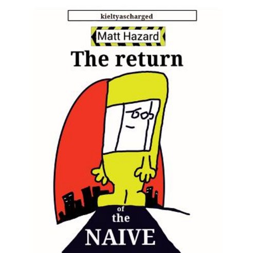 Matt Hazard: Return of the Naive Paperback, Fair Acre Press