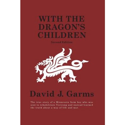 With the Dragon''s Children Hardcover, FriesenPress