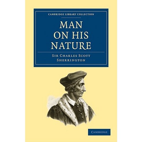 Man on His Nature Paperback, Cambridge University Press