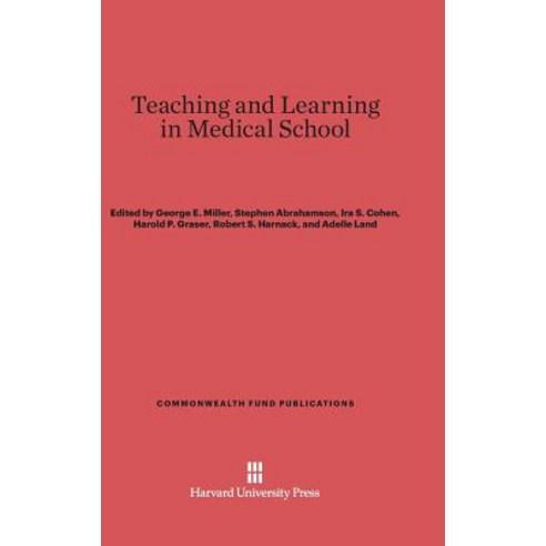 Teaching and Learning in Medical School Hardcover, Harvard University Press
