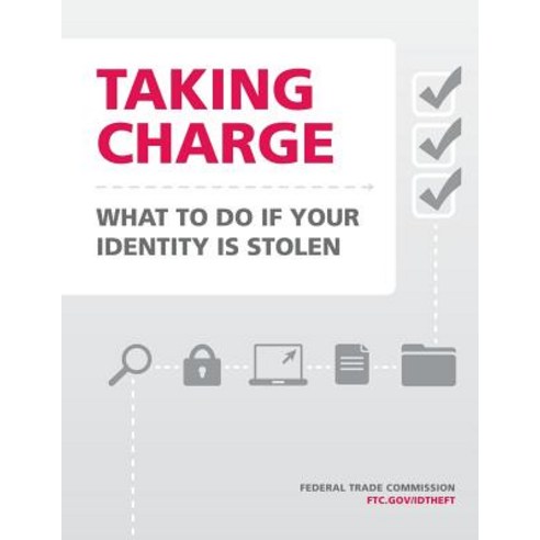 Taking Charge: What to Do If Your Identity Is Stolen Paperback, Createspace