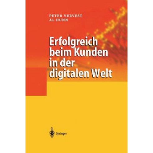 Erfolgreich Beim Kunden in Der Digitalen Welt Paperback, Springer