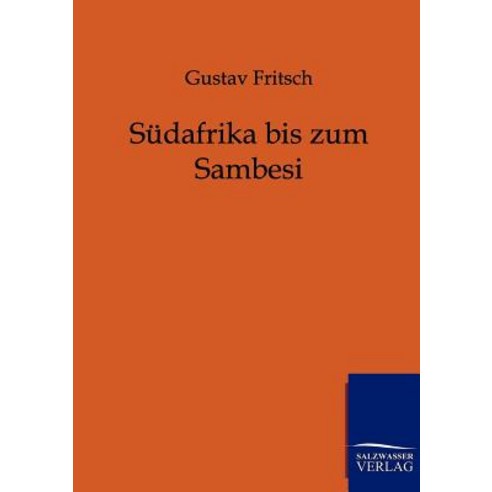Sudafrika Bis Zum Sambesi Paperback, Salzwasser-Verlag Gmbh