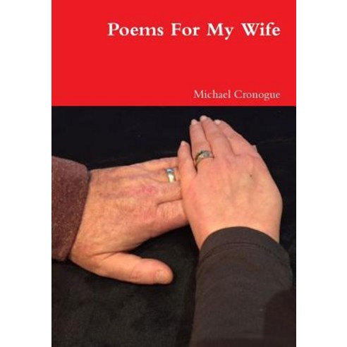 Poems for My Wife Paperback, Lulu.com