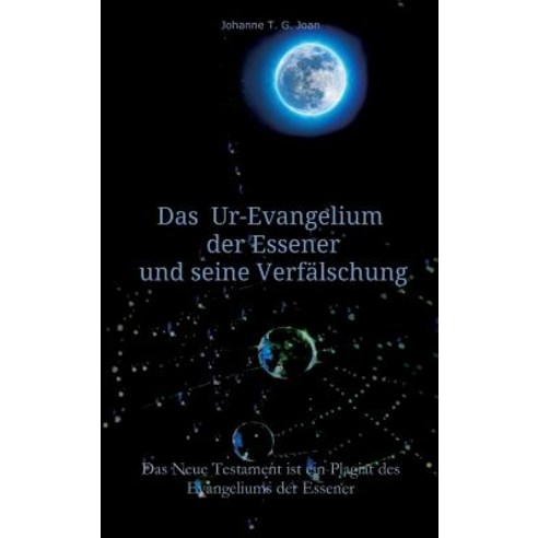 Das Ur-Evangelium Der Essener Und Seine Verflschung Hardcover, Tredition Gmbh