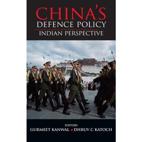 China''s Defence Policy: Indian Perspectives Hardcover, K W Publishers Pvt Ltd