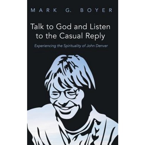 Talk to God and Listen to the Casual Reply Hardcover, Wipf & Stock Publishers