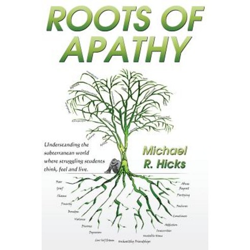 Roots of Apathy Paperback, Createspace Independent Publishing Platform