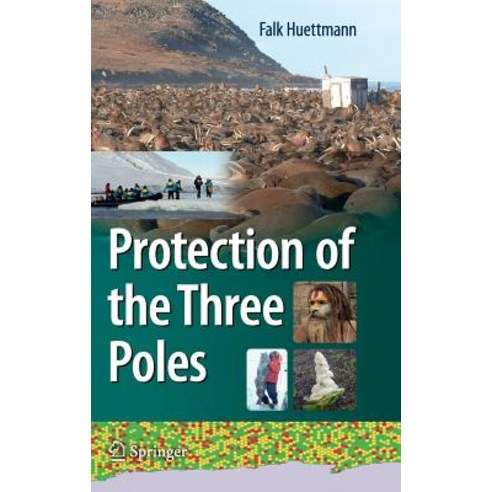 Protection of the Three Poles Hardcover, Springer
