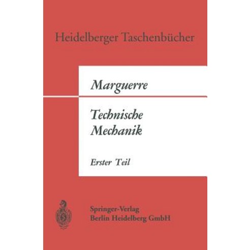 Technische Mechanik: Erster Teil: Statik Paperback, Springer