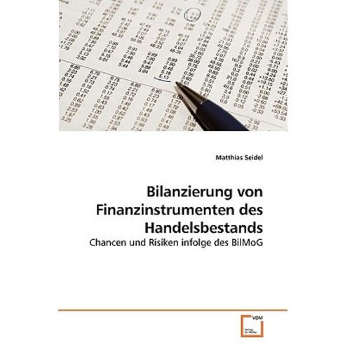 Bilanzierung Von Finanzinstrumenten Des Handelsbestands Paperback, VDM Verlag