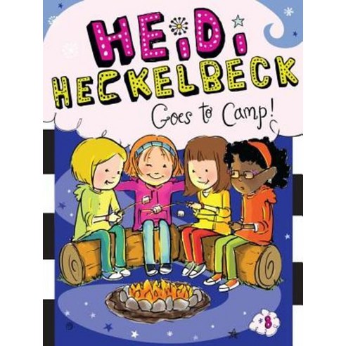 Heidi Heckelbeck Goes to Camp!, Little Simon