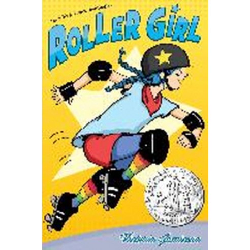 [해외도서] Roller Girl : 2016년 뉴베리 아너 수상작, Penguin Group USA