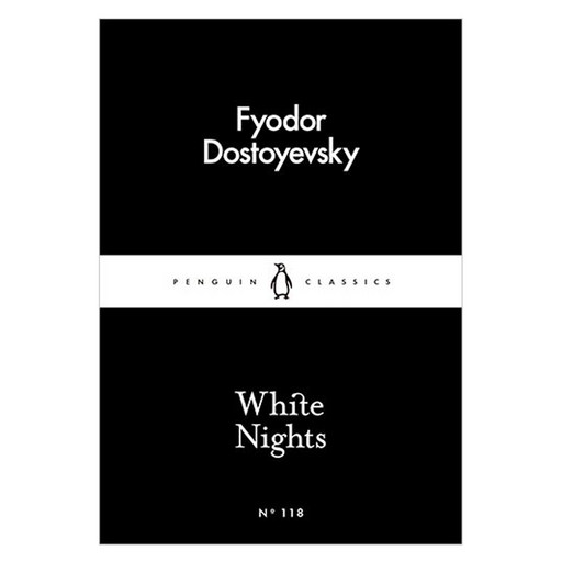 White Nights (Penguin Little Black Classics):Fjodor Dostoyevsky