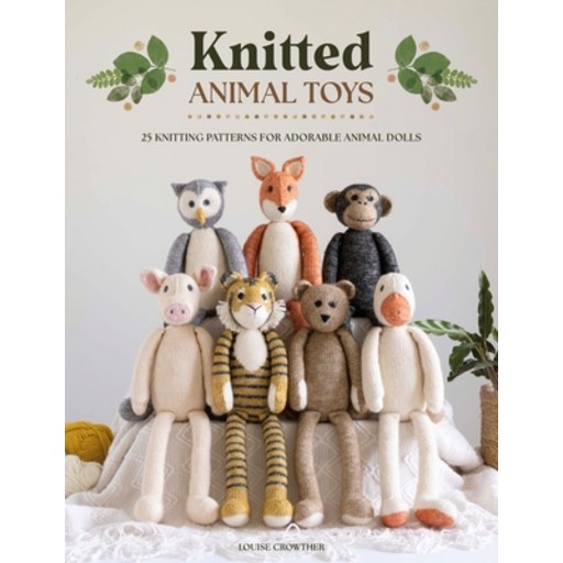(영문도서) Knitted Animal Toys: 25 Knitting Patterns for Adorable Animal Dolls Paperback