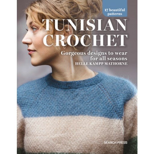 (영문도서) Tunisian Crochet: Gorgeous Designs to Wear for All Seasons 17 Beautiful Patterns Paperback