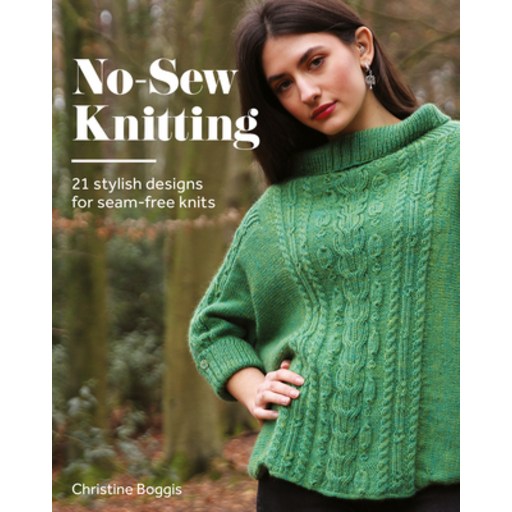 (영문도서) No-Sew Knitting: 20 Stylish Designs for Seam-Free Knits Paperback