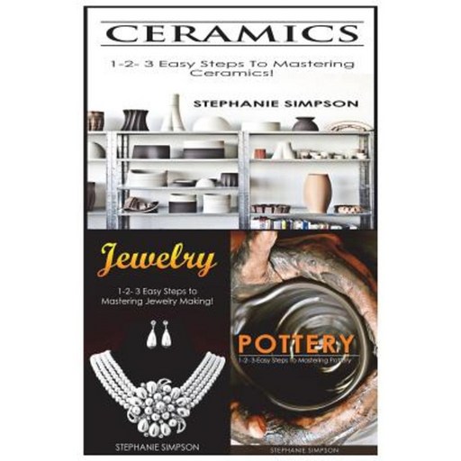 Ceramics & Jewelry & Pottery Paperback