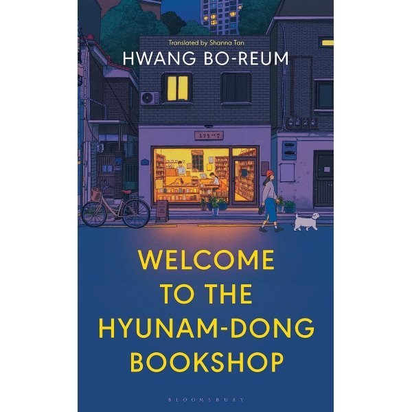 Welcome to the Hyunam-dong Bookshop ' 어서 오세요 휴남동 서점입니다' 영문판 : The heart-warming Korean sensation, Bloomsbury
