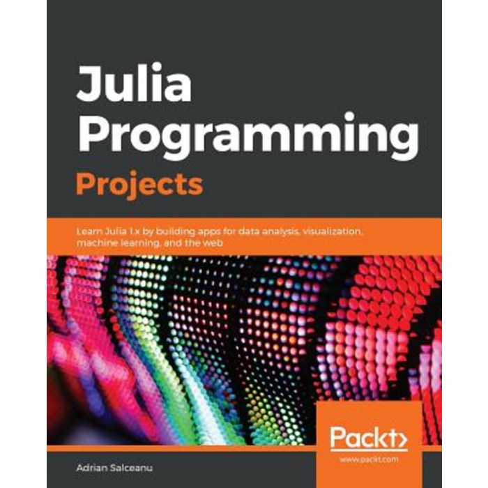 Julia Programming Projects, Packt Publishing 대표 이미지 - Julia 책 추천