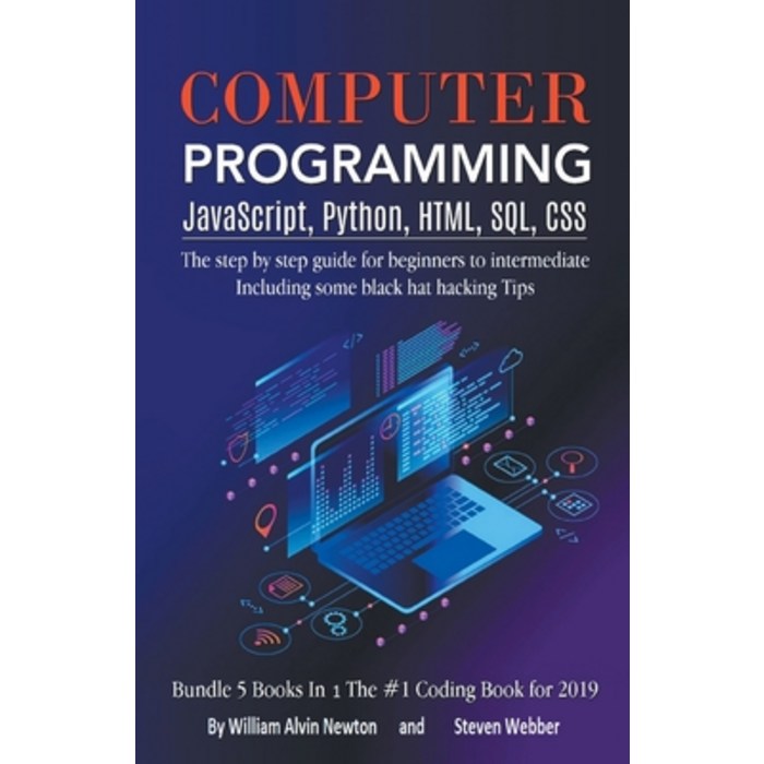 (영문도서) Computer Programming JavaScript Python HTML SQL CSS Paperback, William Alvin Newton, English, 9798201348670 대표 이미지 - JavaScript 책 추천