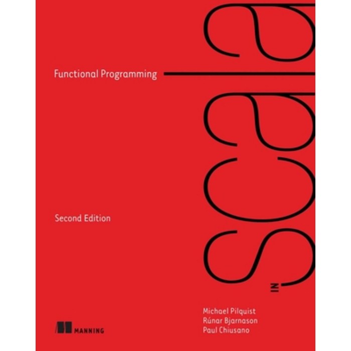 (영문도서) Functional Programming in Scala Second Edition Paperback, Manning Publications, English, 9781617299582 대표 이미지 - Scala 책 추천