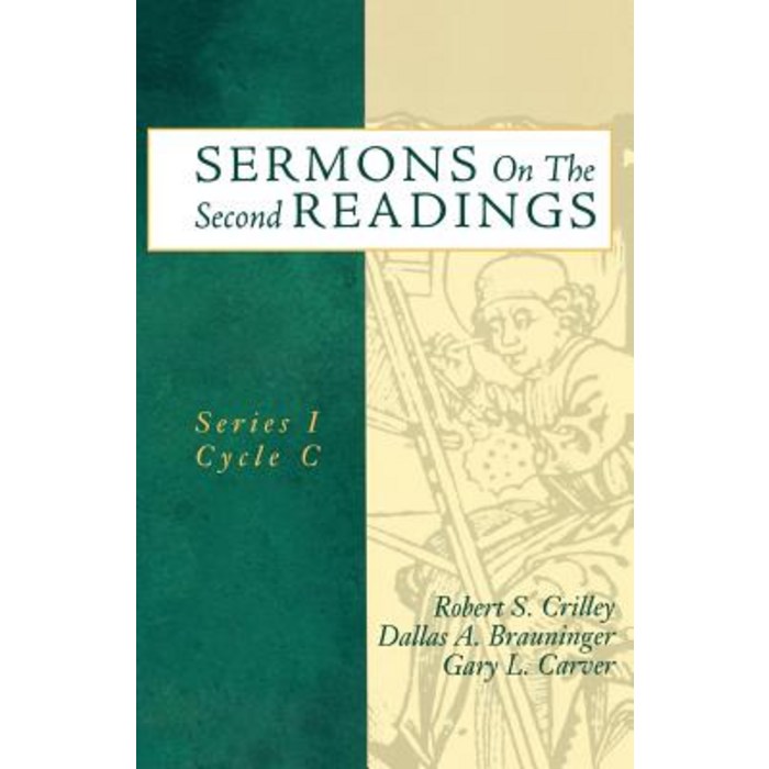 Sermons on the Second Readings: Series I Cycle C [With CDROM] Paperback, CSS Publishing Company 대표 이미지 - CSS 책 추천