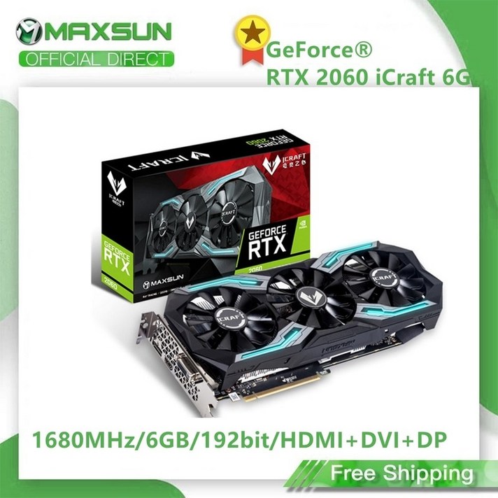 MAXSUN GeForce RTX 2060 iCraft 6GB 192 비트 GDDR6 12nm 그래픽 카드 PCI Express 3.0 x16 DP DVI HDCP Ready RG, 중국