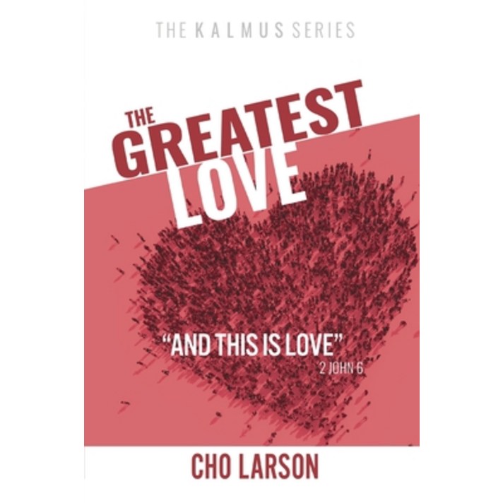 The Greatest Love: 